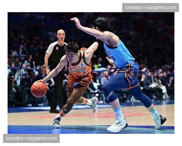 【2026年4月CBA联赛·非赛事·报道“街球霸王”赛事引入CBA式暂停规则，定位球战术成训练重点
